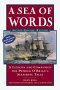 A Sea of Words: A Lexicon and Companion for Patrick O'Brian's Seafaring Tales