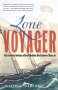 Lone V oyager:  The Extraordinary Adventures of Howard Blackburn, Hero Fishereman of Gloucester