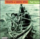 Whaling & Sailing Songs, Paul Clayton
