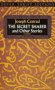 The Secret Sharer and Other Stories, by Joseph Conrad