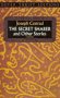 The Secret Sharer and Other Stories, by Joseph Conrad